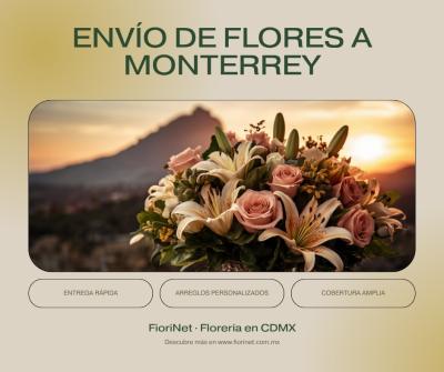Envío de flores a Monterrey: zonas, tiempos y arreglos premium