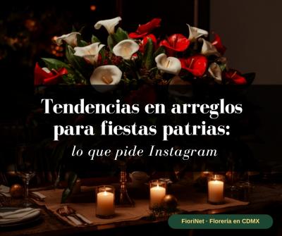 Tendencias en arreglos para fiestas patrias: lo que pide Instagram